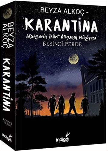 Karantina - Beşinci Perde