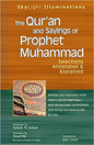 Qur'an and Sayings of Prophet Muhammad: Selections Annotated & Explained