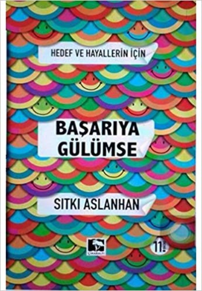 Hedef ve Hayallerin İçin Başarıya Gülümse