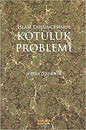 İslam Düşüncesinde Kotülük Problemi