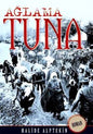 Ağlama Tuna (Çanta Boy)