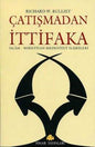 Çatışmadan İttifaka