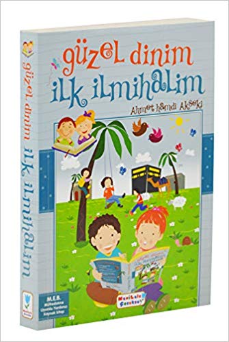 Güzel Dinim İlk İlmihalim