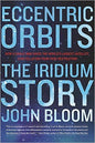 Eccentric Orbits: The Iridium Story