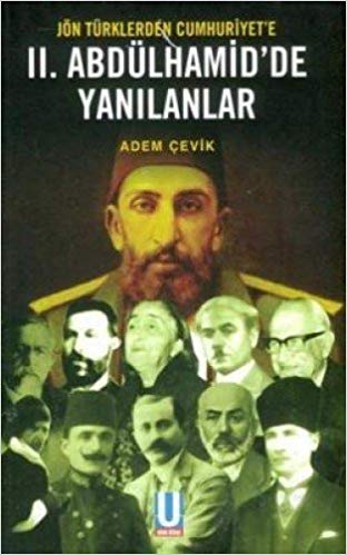 2.Abdülhamid'de Yanılanlar