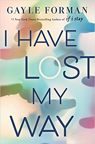 I Have Lost My Way Hardcover