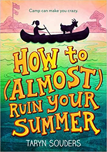 How to (Almost) Ruin Your Summer Paperback