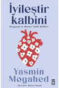 İyileştir Kalbini: Duygusal ve Manevi İyilik Rehberi