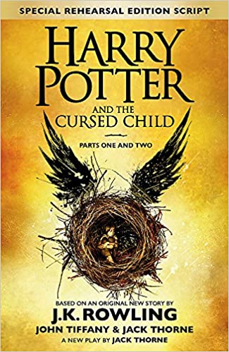 Harry Potter and the Cursed Child - Parts I II Special Rehearsal Edition The Official Script Bo
