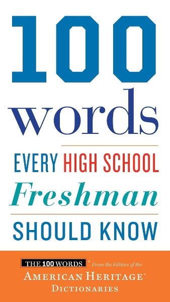 100 Words Every High School Freshman Should Know