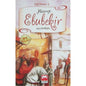 Hazreti Ebubekir (Gül Devri-2)