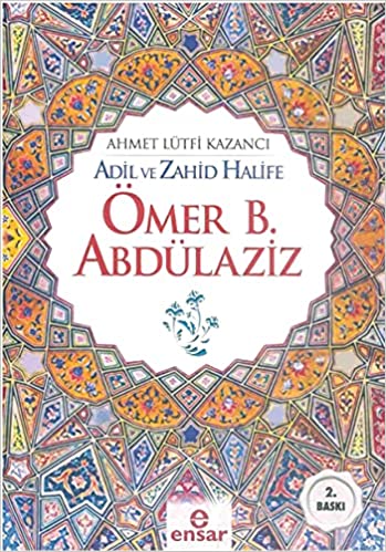 Adil ve Zahid Halife Ömer B. Abdülaziz