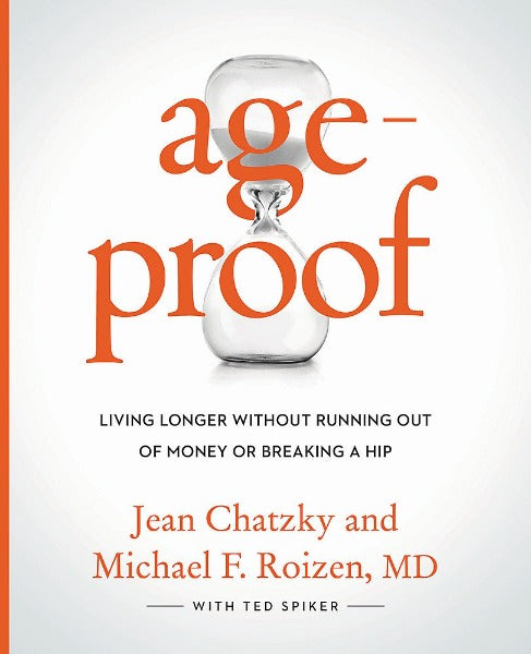 AgeProof: Living Longer Without Running Out of Money or Breaking a Hip (Hardcover)