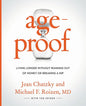 AgeProof: Living Longer Without Running Out of Money or Breaking a Hip (Hardcover)