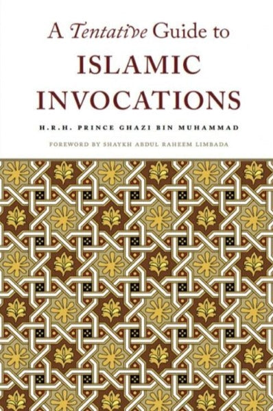 A Tentative Guide to Islamic Invocations