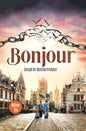 Bonjour – Gerçek Bir Dostluk Hikayesi
