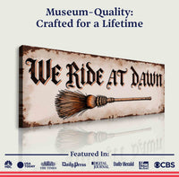 We Ride At Dawn Halloween Wall Sign