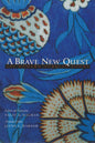 A Brave New Quest: 100 Modern Turkish Poems
