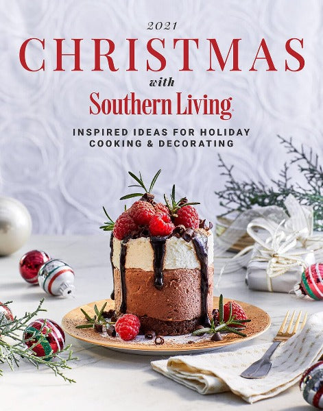 2021 Christmas with Southern Living: Inspired Ideas for Holiday Cooking & Decorating (Hardcover)