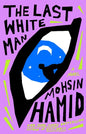 The Last White Man (Hardcover)