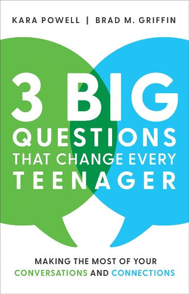 3 Big Questions That Change Every Teenager: Making the Most of Your Conversations and Connections (Hardcover)
