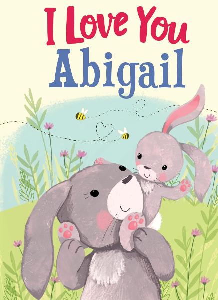 Abigail I Love You