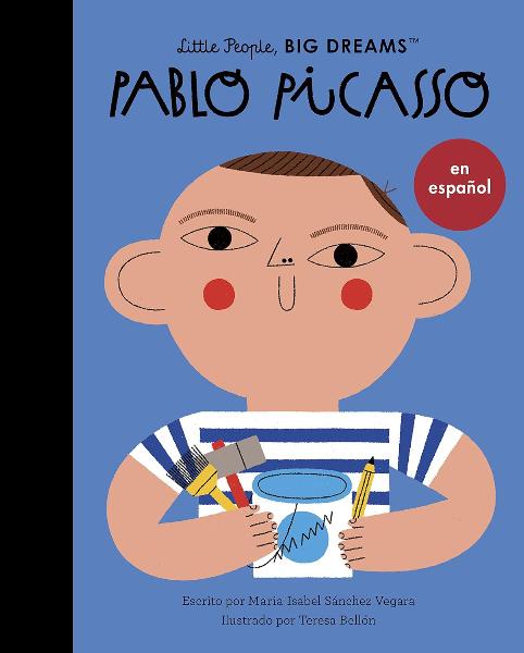 Pablo Picasso (Little People, Big Dreams) Spanish Edition