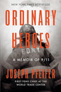 Ordinary Heroes: A Memoir of 9/11 Hardcover