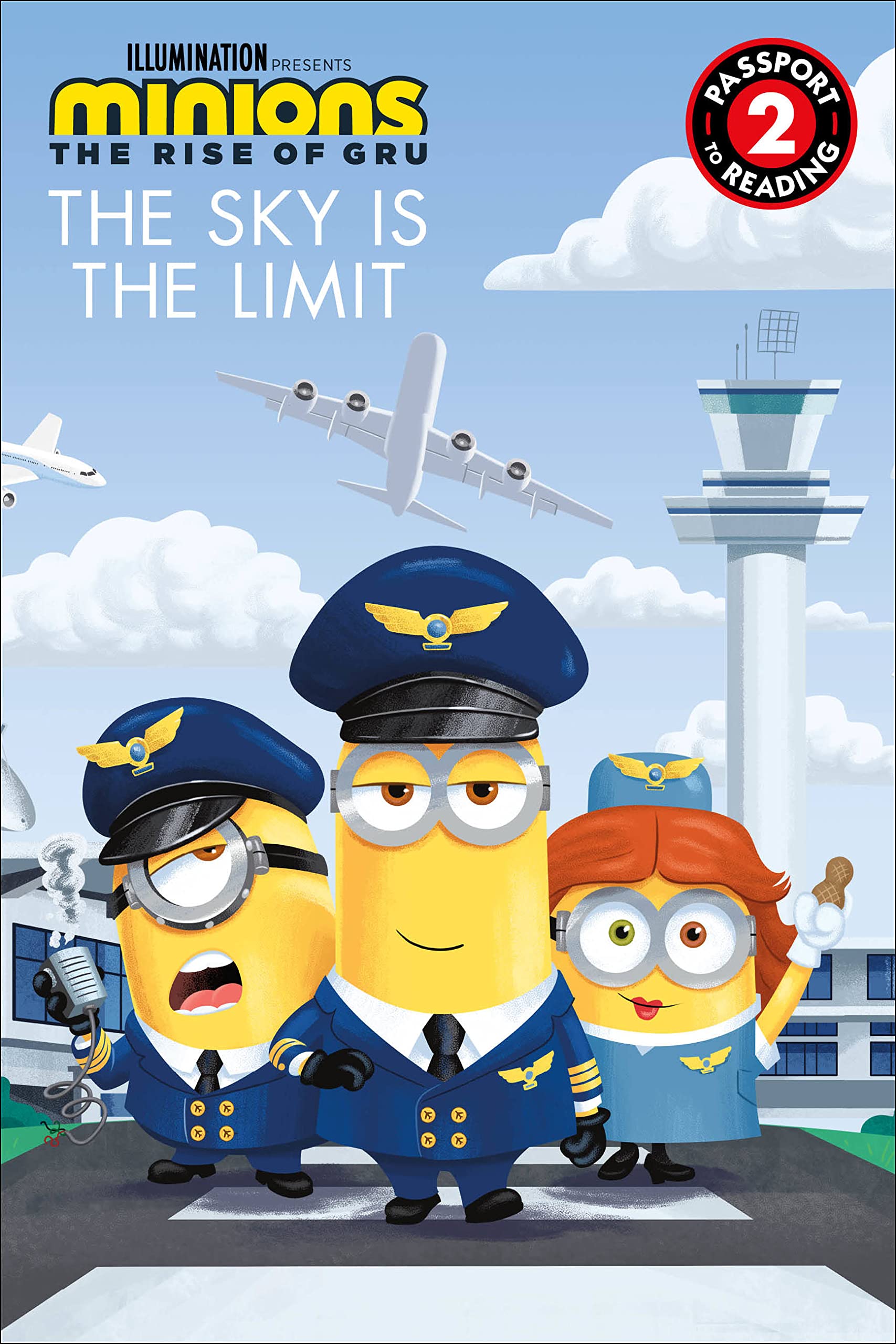 Minions: The Rise of Gru: The Sky Is the Limit (Paperback)