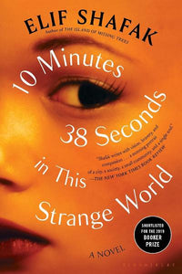 10 Minutes 38 Seconds in This Strange World