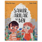 Samir,Arilar ve Ben
