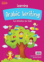 Learning Arabic Writing (Ta’llam Al Kitabata Al-Arabia)