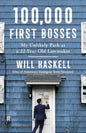 100,000 First Bosses: My Unlikely Path as a 22-Year-Old Lawmaker (Hardcover)