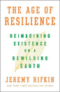 The Age of Resilience: Reimagining Existence on a Rewilding Earth (Hardcover)