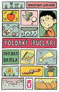 Yoldaki İpuçları - Maceraya Yolculuk