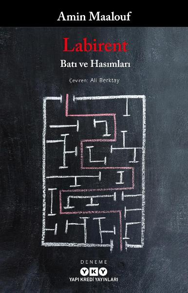 Labirent & Batı ve Hasımları