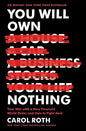 YOU WILL OWN NOTHING: YOUR WAR WITH A NEW FINANCIAL WORLD ORDER AND HOW TO FIGHT BACK