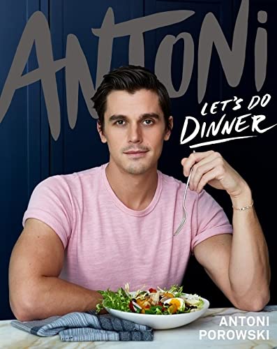 ANTONI: LET'S DO DINNER
