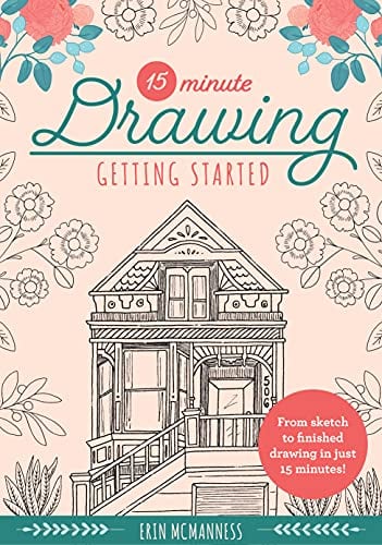 15-MINUTE DRAWING: GETTING STARTED (15-MINUTE SERIES, BK. 2)