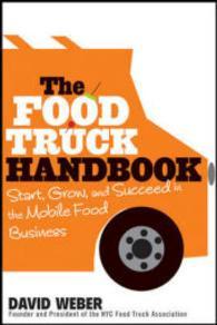 Food Truck Handbook: Start, Grow, and Succeed in the Mobile Food Business