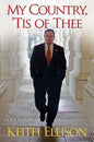 My Country, 'Tis of Thee: My Faith, My Family, Our Future