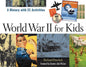 World War II for Kids: A History with 21 Activities