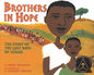 Brothers in Hope  The Story of the Lost Boys of Sudan (New)
