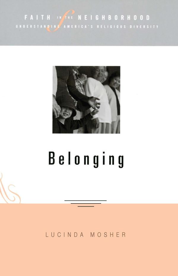 Faith in the Neighborhood Belonging