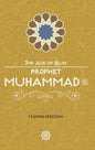Prophet Muhammad (SAW), The Age of Bliss