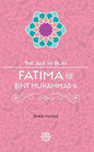 Fatima Bint Muhammad, The Age of Bliss