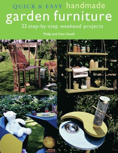 Handmade Garden Furniture (Quick & Easy)