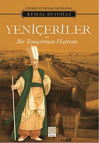 YENiCERiLER ve BiR YENiCERiNiN HATIRATI