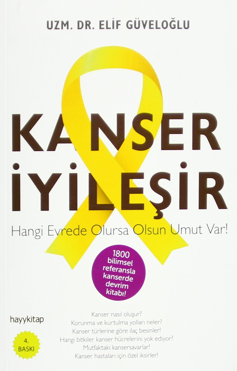 Kanser İyileşir  Hangi Evrede Olursa Olsun Umut Var!