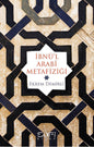 İbnu'l Arabi Metafiziği